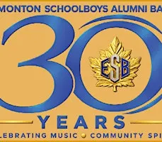 Edmonton Schoolboys' Alumni Band.    30th  Anniversary Concert.