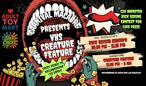 Carnival Macabre Presents VHS CREATURE FEATURE