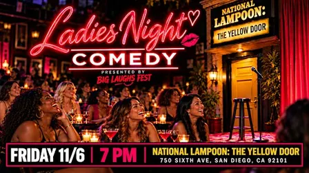 LADIES NIGHT COMEDY PRESENTED BY BIG LAUGHS FEST