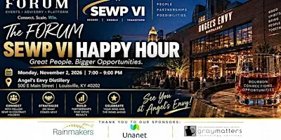 The FORUM SEWP VI Happy Hour at Angel's Envy