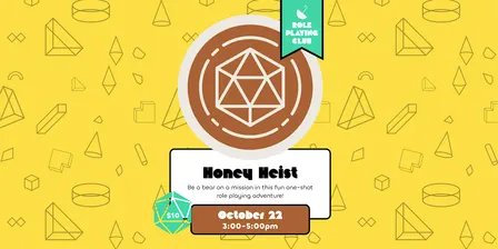 Role Playing Club: Honey Heist