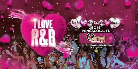 I LOVE R&B PARTY - Pensacola, FL