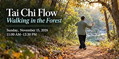 Tai Chi Flow: Walking in the Forest