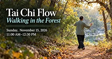Tai Chi Flow: Walking in the Forest