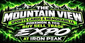 THE MOUNTAIN VIEW REGIONAL 2 DAY SPORTS CARD & POKEMON BUY SELL TRADE EXPO