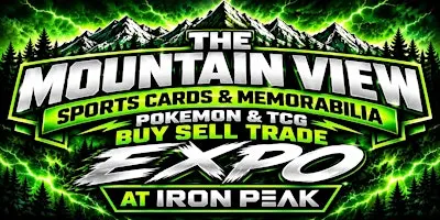 THE MOUNTAIN VIEW REGIONAL 2 DAY SPORTS CARD & POKEMON BUY SELL TRADE EXPO