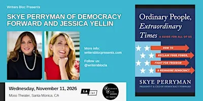 Writers Bloc Presents Democracy Forward's Skye Perryman and Jessica Yellin