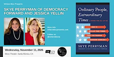 Writers Bloc Presents Democracy Forward's Skye Perryman and Jessica Yellin