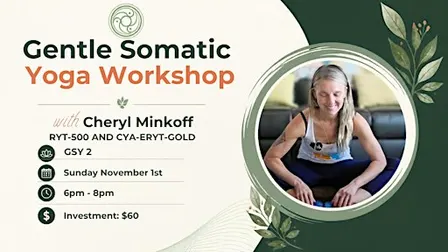 Gentle Somatic Yoga®  Workshop