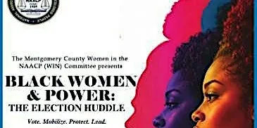 MC MD NAACP WIN Committee presents Black Women and Power: A Political Salon