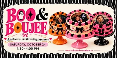 BOO & Boujee: A Halloween Cake Decorating Experience