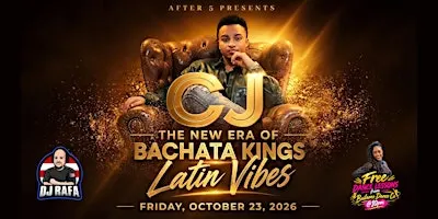 Latin Vibes starring CJ: The New Era of Bachata Kings
