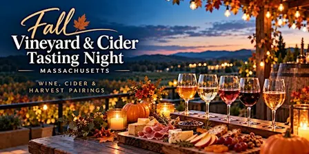 Fall Vineyard & Cider Tasting Night Massachusetts