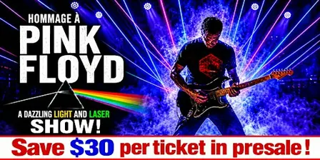 Ottawa - Saturday , April 10, 2027 at 7h30 PM : Tribute to Pink Floyd