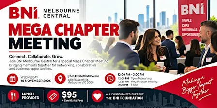 BNI Melbourne Central Mega Chapter Meeting