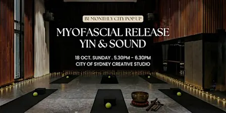 Pop Up City Myofascial Release, Yin & Sound