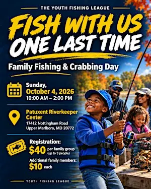 Family Fishing & Crabbing Day at the Patuxent River