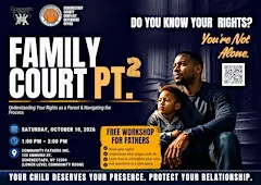 Family Court 101 Part 2 :  Know Your Rights