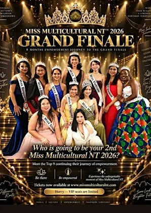 Miss Multicultural NT™ 2026 Grand Finale Showcase!