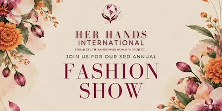 3rd Annual Her Hands International Fashion Show