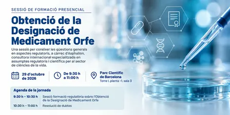 Sessió de formació sobre l’Obtenció de la Designació de Medicament Orfe