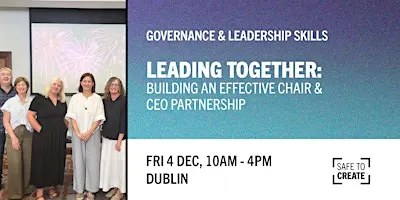 Leading Together: Building an Effective Chair & CEO Partnership