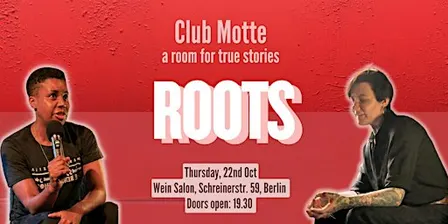 Club Motte True Stories -October Ed - ROOTS.