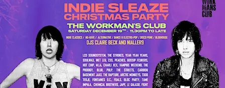Indie Sleaze Christmas Party! with Claire Beck