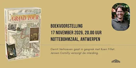 Boekvoorstelling: Gerrit Verhoeven - 'Grand Tour'