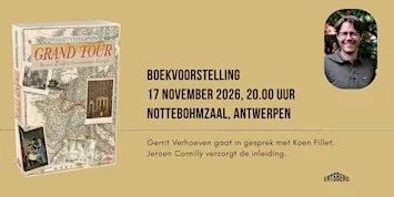 Boekvoorstelling: Gerrit Verhoeven - 'Grand Tour'