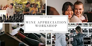 Wine Appreciation Workshop Fri 27 Nov - 2-3pm