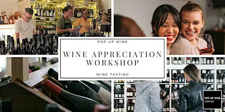 Wine Appreciation Workshop Fri 27 Nov - 2-3pm