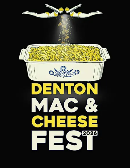 Downtown Denton Mac and Cheese Fest 2026!!
