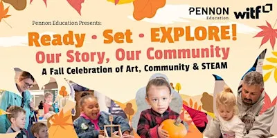Ready, Set, Explore: Our Story, Our Community