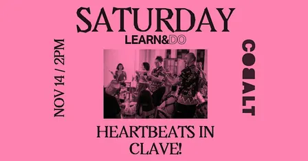 Heartbeats in Clave! Afro-Latin American Music Workshop with Juan