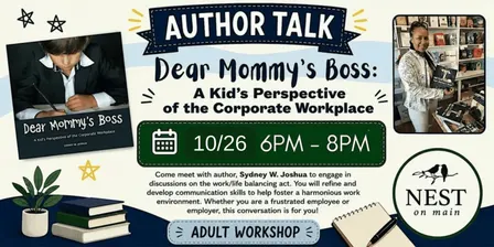 "Dear Mommy's Boss: A Kid's Perspective of the Corporate Workplace"