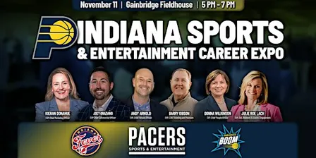 Indiana Sports & Ent Career Expo hosted by the Indiana Pacers