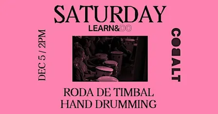 Roda de Timbal: Afro-Brazilian Hand-Drumming Workshop with Nik