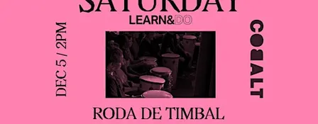 Roda de Timbal: Afro-Brazilian Hand-Drumming Workshop with Nik