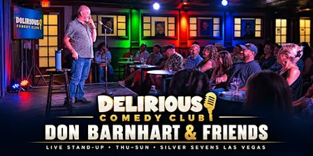 Las Vegas Stand-Up Comedy | Don Barnhart & Friends at Delirious Comedy Club
