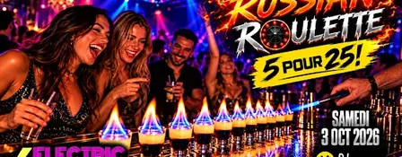 RUSSIAN ROULETTE CE SAMEDI