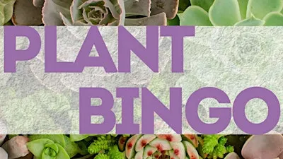 Plant Bingo at Magnolia Terrace