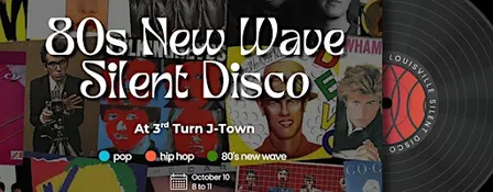 80s New Wave Silent Disco at 3rd Turn J-Town