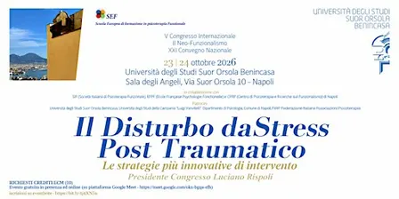 [NAPOLI] V Congresso Internazionale. Il Disturbo da Stress Post Traumatico