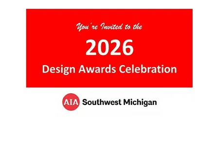2026 AIA Southwest Michigan Design Awards Celebration