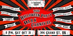The Twisted Spine 2026 Halloween Party: DARK CARNIVAL!