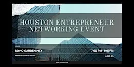 Houston Entrepreneur Networking Event