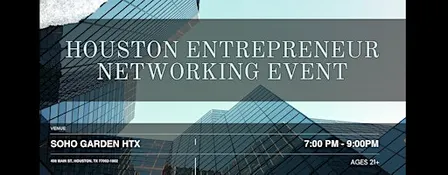 Houston Entrepreneur Networking Event