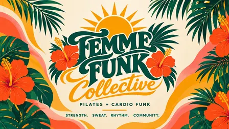 PILATES + CARDIO FUNK: A FEMME FUNK WELLNESS EXPERIENCE