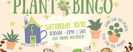 Plant Bingo 10/10 @ Felicitous Tea & Coffee (On 42nd)